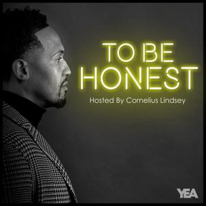 To Be Honest by YEA Networks