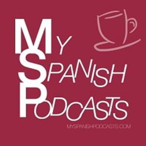 Learn Spanish: Podcast de My Spanish Podcasts by Learn Spanish: My Spanish Podc