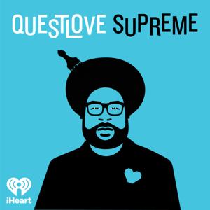 Questlove Supreme by iHeartPodcasts