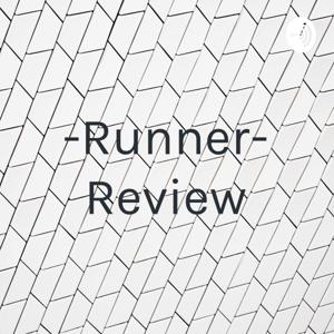 -Runner- Review