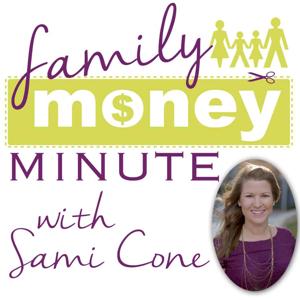 Family Money Minute Podcast