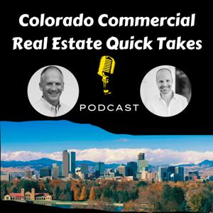 Colorado Commercial Real Estate Quick Takes