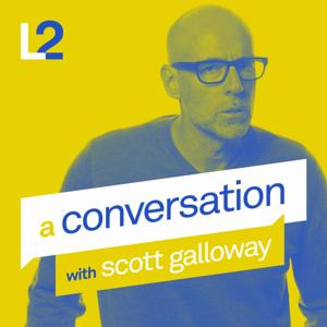 A Conversation with Scott Galloway by L2 inc.