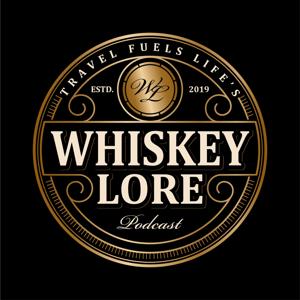 The Whiskey Lore® Podcast