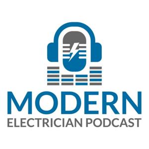 Modern Electrician Podcast by Doug Powell &amp; Joshua Wright