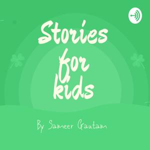 Stories for Kids in Hindi | Fairy Tale, Panchtantra and More by Sameer Gautam