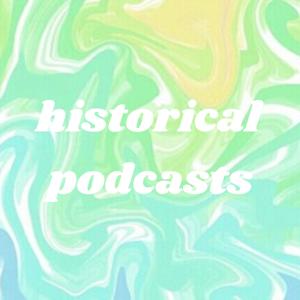 historical podcasts