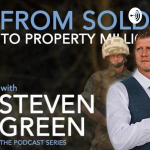 From Soldier to Property Millionare with Steven Green