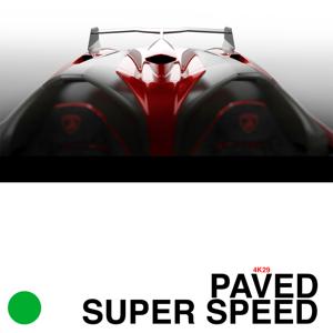 PAVED SUPER SPEED 4K29