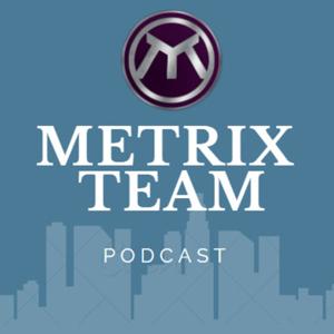 Metrix Core Team Podcast