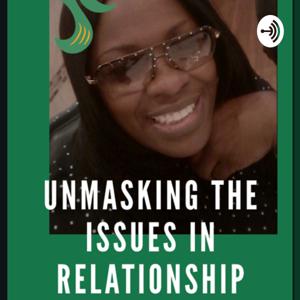 Unmasking issues in Relationships