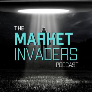 The Market Invaders Podcast