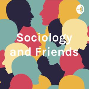 Sociology and Friends by Nicole Fernanda Perez