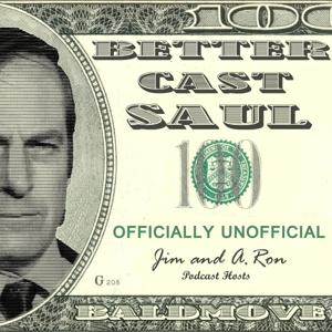 Better Cast Saul - Better Call Saul Unofficial Podcast by Bald Move