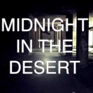 Midnight in the Desert Hour by Dark Matter