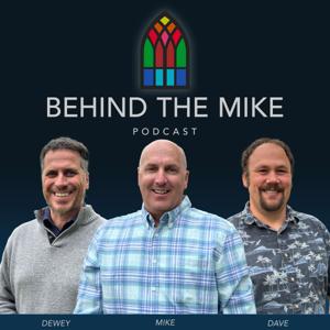 Behind The Mike Podcast