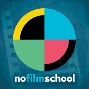 The No Film School Podcast by No Film School