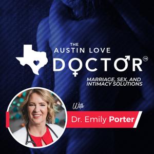The Austin Love Doctor by Dr. Emily Porter