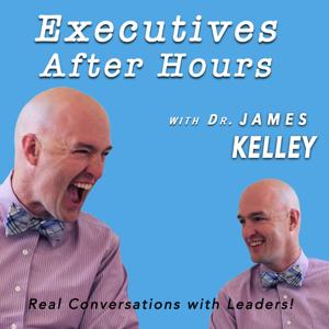 Executives After Hours: Real conversations with leaders!