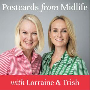 Postcards From Midlife by Lorraine Candy & Trish Halpin