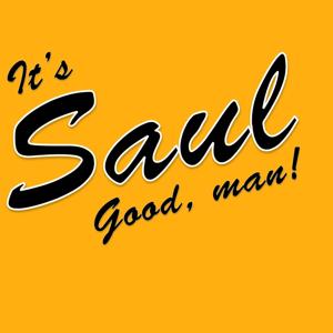 It’s Saul Good, Man! - The BETTER Better Call Saul Podcast