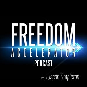 FREEDOM Accelerator with Jason Stapleton