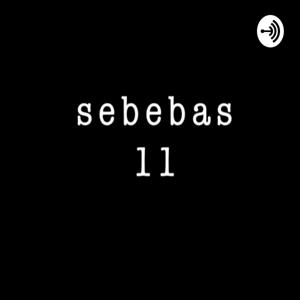 Sebebas 11
