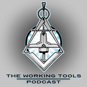 The Working Tools Podcast by The Working Tools Podcast