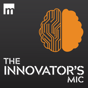 The Innovator's Mic
