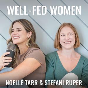 Well-Fed Women by Noelle Tarr