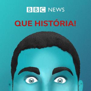 Que História! by BBC Brasil