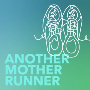 Another Mother Runner by Another Mother Runner