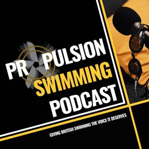 Propulsion Swimming Podcast by Propulsion Swimming