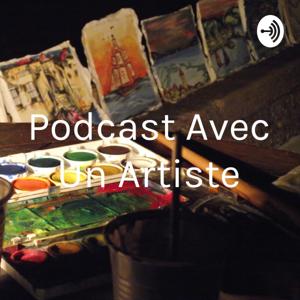 Podcast Avec Un Artiste
