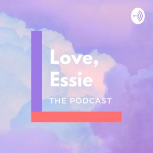 Love, Essie - The Podcast