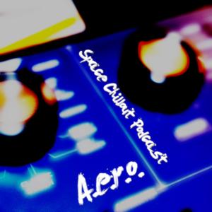 A.e.r.o. - Space Chillout Podcast