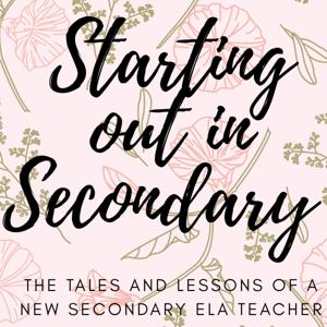 Starting Out In Secondary