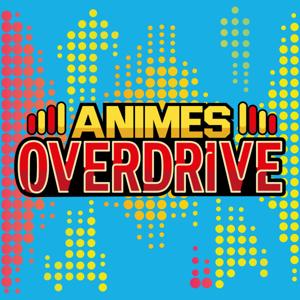 Animes Overdrive by Animes Overdrive