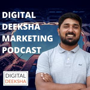 Digital Deeksha Marketing Podcast