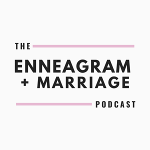 Enneagram and Marriage by Christa Hardin, MA