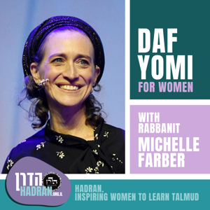 Daf Yomi for Women - Hadran by Michelle Cohen Farber