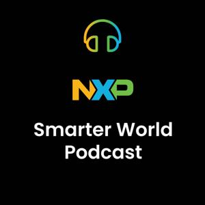 NXP Smarter World Podcast