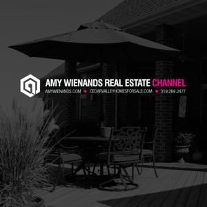 Cedar Valley Real Estate Podcast with Amy Wienands
