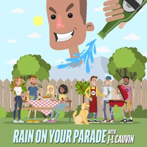 Rain On Your Parade by J-L Cauvin