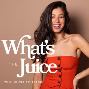 What's The Juice by Olivia Amitrano