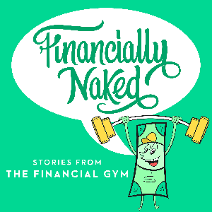 Financially Naked by The Financial Gym