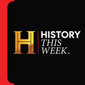 HISTORY This Week by The HISTORY® Channel