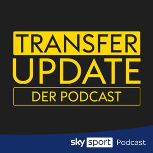 Transfer Update - der Podcast by Sky Sport