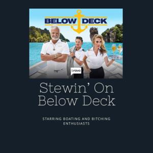 Stewin’ on Below Deck