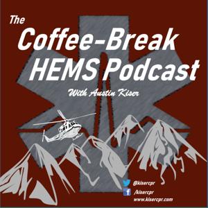 Coffee Break HEMS Podcast by Austin Kiser
